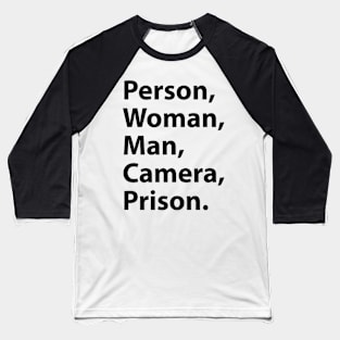 Person Woman Man Camera PRISON Baseball T-Shirt